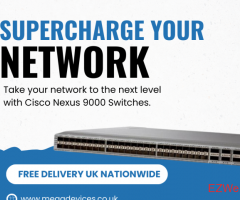 Supercharge Your Network with Cisco Nexus 9000 Switches - Free Delivery UK Nationwide!