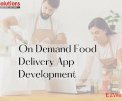 How to build a robust on-demand food delivery app