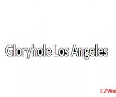 Gloryhole Los Angeles