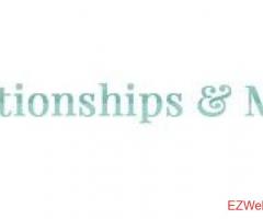 Relationships and More